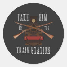 Take Him To The Train Station Funny T.V. Quote  T-