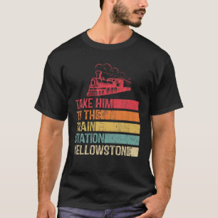 Take Him To The Train Station Funny Vintage Classi T-Shirt