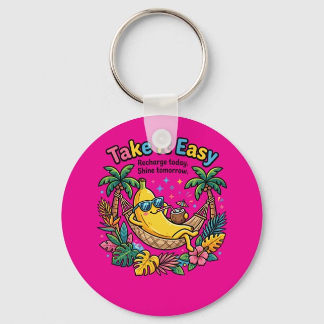 Take It Easy – Chill Banana Vibes Key Ring (Front)
