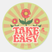 take it easy