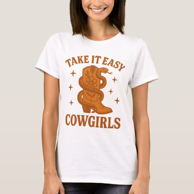 Take It Easy Cowgirls Retro Western Boho T-Shirt (Front)