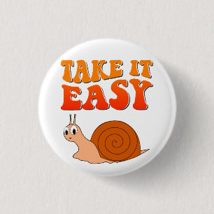 Take It Easy Cute Cartoon Snail Groovy Text 3 Cm Round Badge