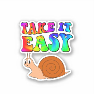 Take It Easy Cute Cartoon Snail With Groovy Text