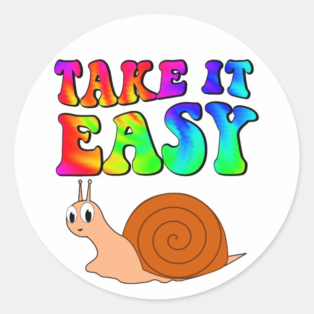 Take It Easy Cute Cartoon Snail With Groovy Text Classic Round Sticker (Front)