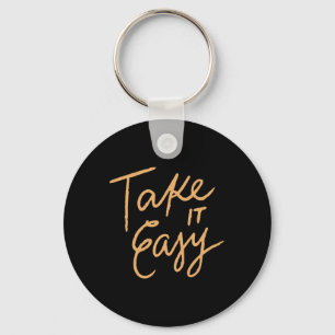 Take It Easy Key Ring