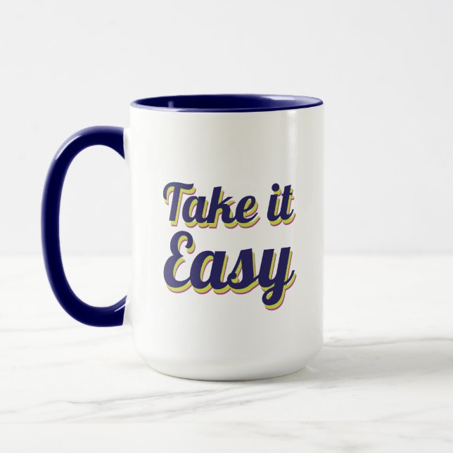 Take it easy mug (Left)