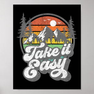 Take It Easy Retro Camping Hiking Camper Outdoor H Poster
