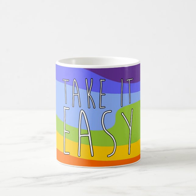 TAKE IT EASY + your background Coffee Mug (Center)