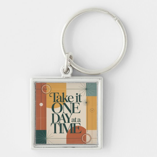 Take It One Day At A Time Key Ring (Front)