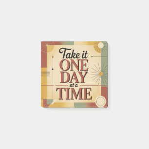 Take It One Day At A Time Post-it Notes