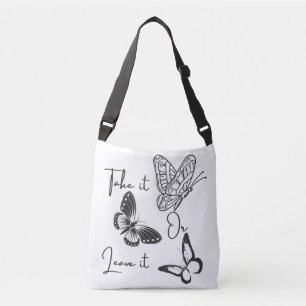 Take It Or Leave It' Butterfly Aesthetic Cross-Bod Crossbody Bag