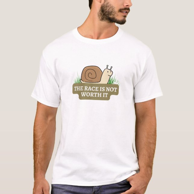 Take it Slow with Snails, Funny Snail Tshirt,  T-Shirt (Front)