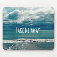 Take Me Away Beach Quote