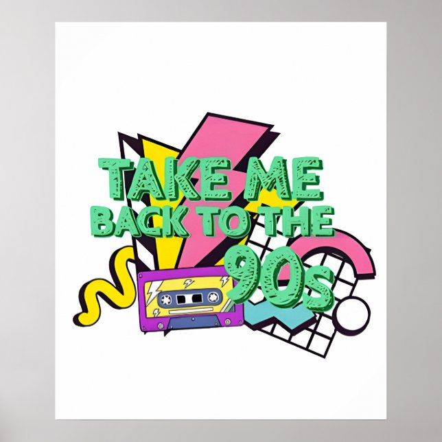 Take Me Back 90s Colour Pop Art Poster (Front)