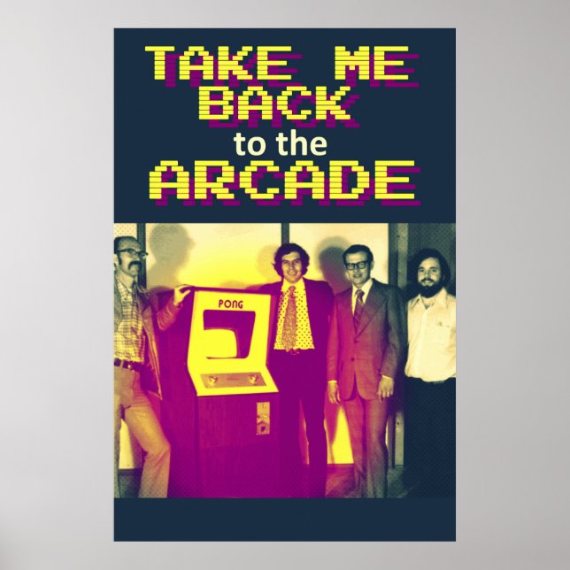 Take Me Back to the Arcade Poster (Front)