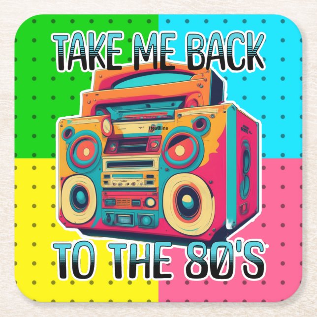 Take Me Back to the Eighties | Retro Vibe Square Paper Coaster (Front)