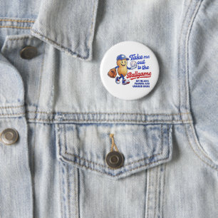 Take Me Out To The Ballgame Funny Baseball 6 Cm Round Badge