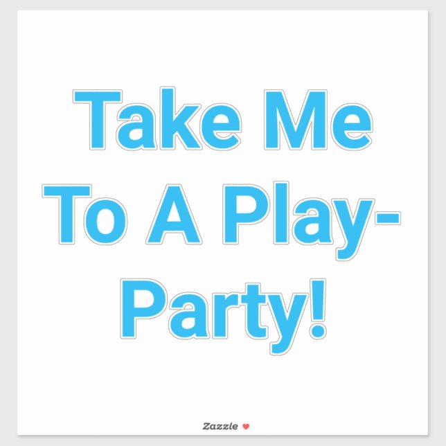 Take Me To A Play-Party! Hankamer Artjunkhaus Fun! (Sheet)