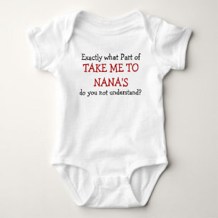 Take Me To Nana's Baby Infant Bodysuit