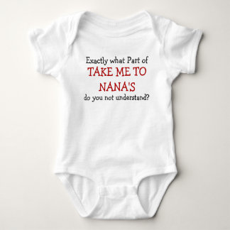 Take Me To Nana's Baby Infant Bodysuit