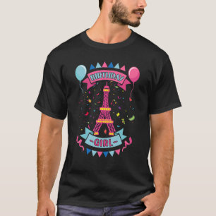 Take Me to Paris Eiffel Tower French Birthday Girl T-Shirt
