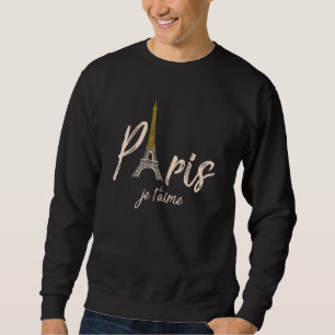 Take Me to Paris Eiffel Tower French Gift for Wome Sweatshirt