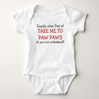 Take Me To Paw Paw's Baby Infant Bodysuit