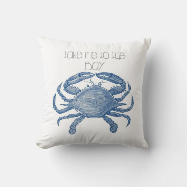 Take Me to the Bay Blue Crab Pillow (Front)