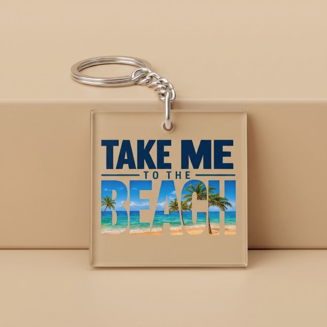 Take Me To The Beach Summer Key Ring (Creator Uploaded)