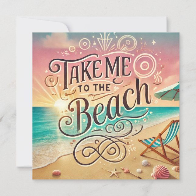 Take Me to the Beach - Sunset Bliss Card (Front)