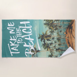 Take Me to the Beach Typography Photo Template Towel