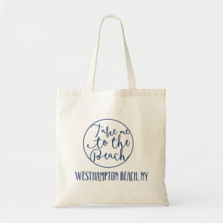 Take Me to the beach Westhampton, New York NY Tote