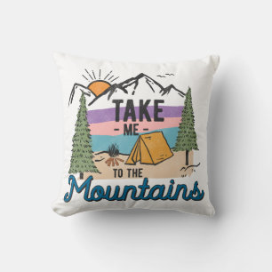 Take Me To The Mountains Cushion