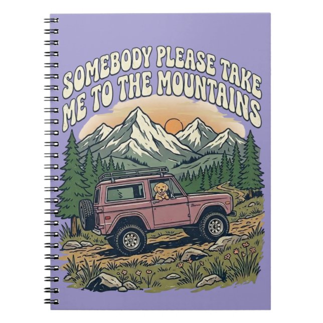 Take Me to the Mountains Dog Adventure Notebook (Front)