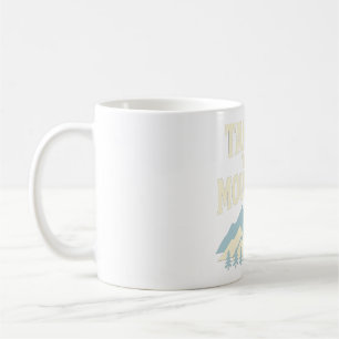 Take Me to the Mountains Mug   PNW Mountain Tee