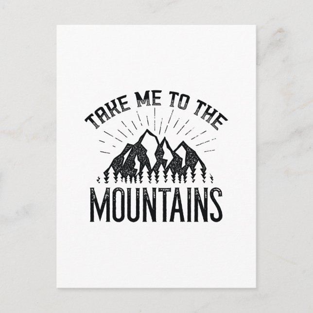 Take Me To The Mountains Postcard (Front)
