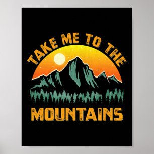 Take Me To The Mountains Vintage Style Outdoor Sun Poster