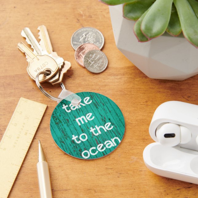 Take Me To The Ocean Key Ring (Desk)