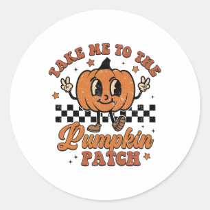 Take Me To The Pumpkin Patch Autumn Fall Thanksgiv Classic Round Sticker