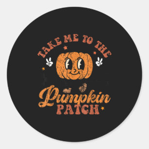 Take Me To The Pumpkin Patch Toddler Fall Pumpkin  Classic Round Sticker