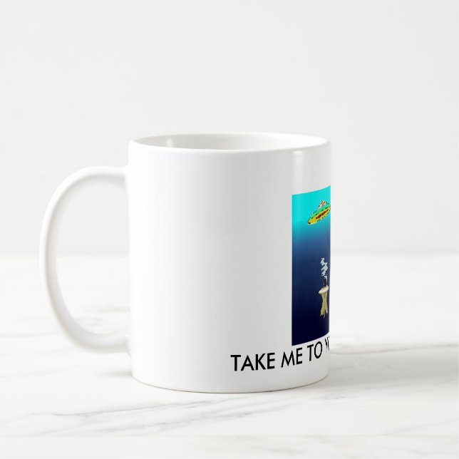 TAKE ME TO YOUR COFFEE MAKER MUG (Left)
