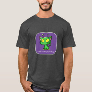 "Take Me to your Litter" alien cat t-shirt