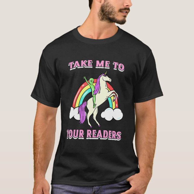 Take Me To Your Readers Abibliophobia World Book D T-Shirt (Front)