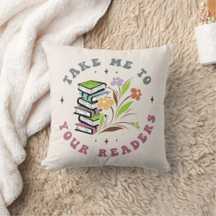 Take Me to Your Readers - Library Books Cushion