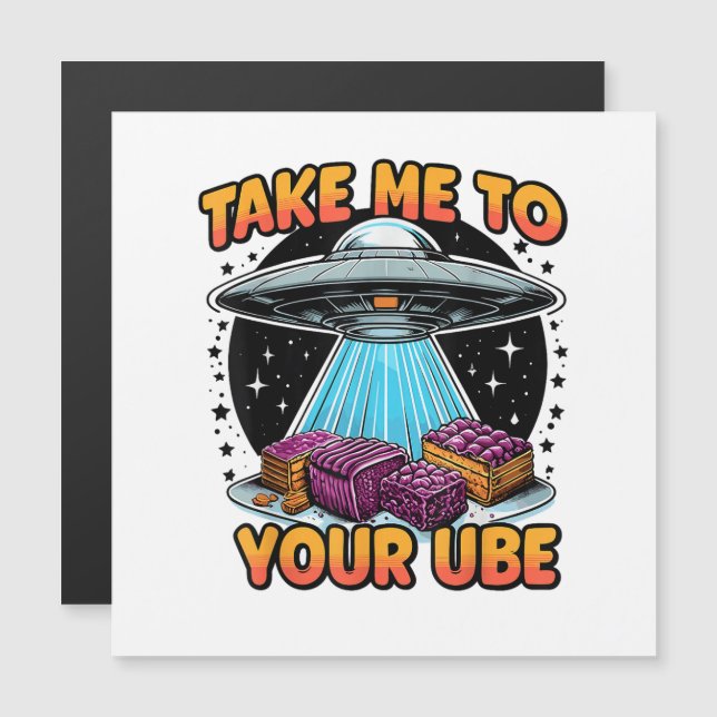 Take Me to Your Ube  (Front/Back)