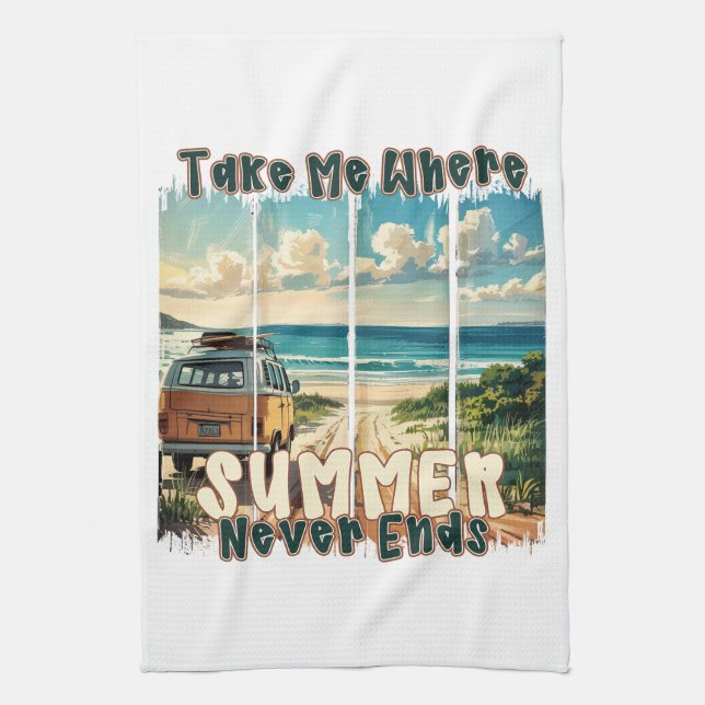 Take Me Where Summer Never Ends –Retro Beach Vibes Tea Towel (Vertical)