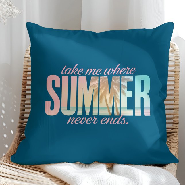 "Take Me Where Summer Never Ends" Tropical Quote Cushion ("Take Me Where Summer Never Ends" Tropical Quote Throw Pillow on a sunny rattan armchair.)
