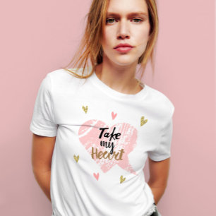 Take My Heart   Happy Valentine's Day Modern Gift T-Shirt