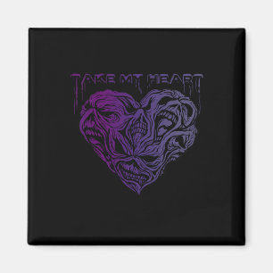 Take My Heart Scary Creepy Demons Spooky Halloween Magnet