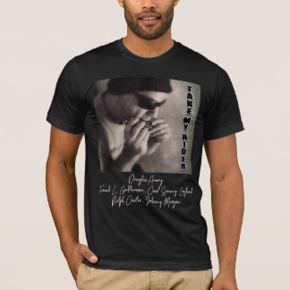 Take My Rider T-Shirt